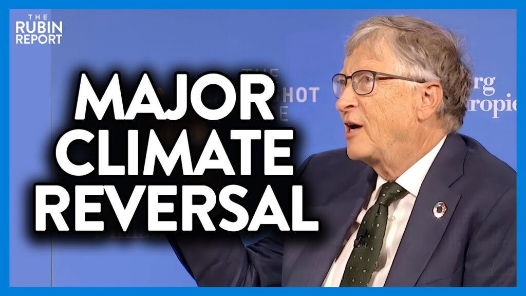 Listen Closely to Hear Bill Gates’ Stunning Climate Change Reversal